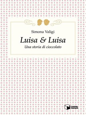 cover image of Luisa e Luisa